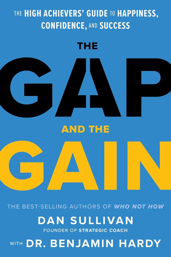 Gap & Gain: Achievers' Guide to Success