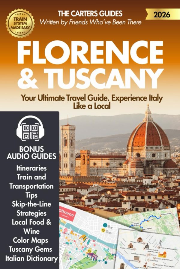 Florence & Tuscany 2026 Travel Guide: Itineraries & Tips