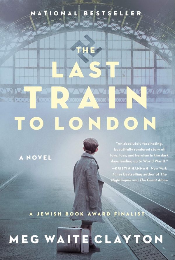 The Last Train to London: Novel