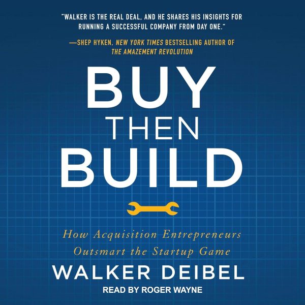 Buy Then Build: Outsmart Startups with Acquisition