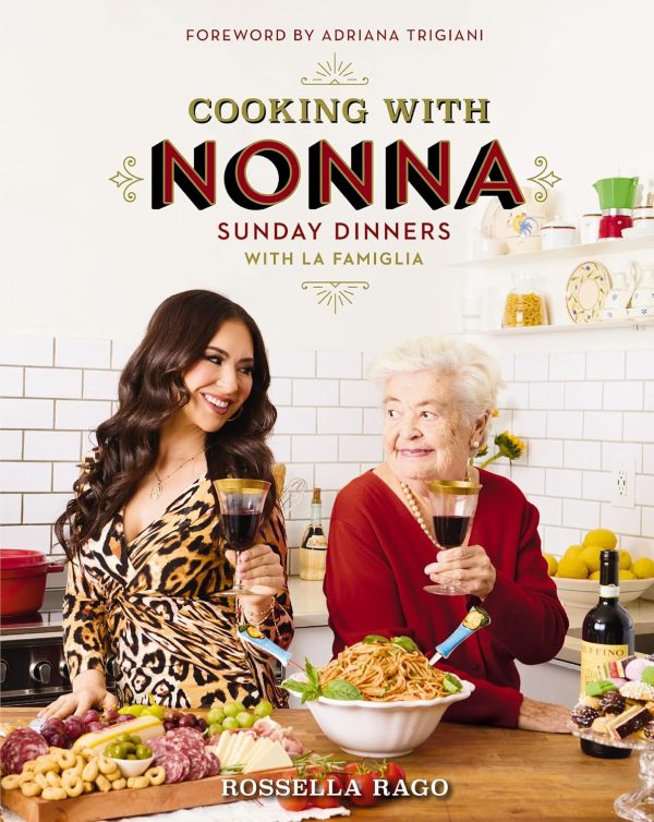 Cooking with Nonna: Italian Sunday Dinners Cookbook