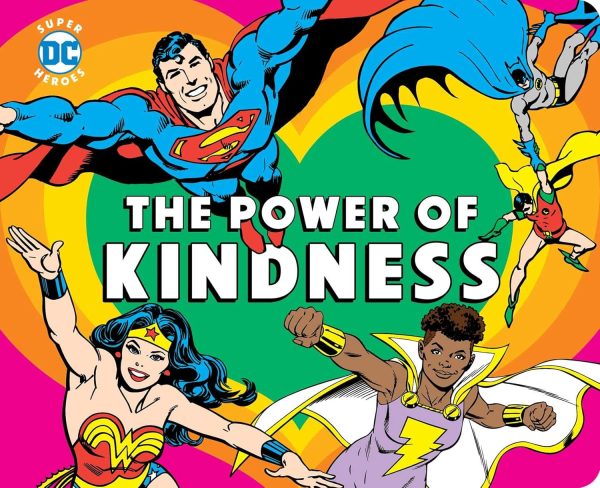 DC Super Heroes: Embracing Kindness