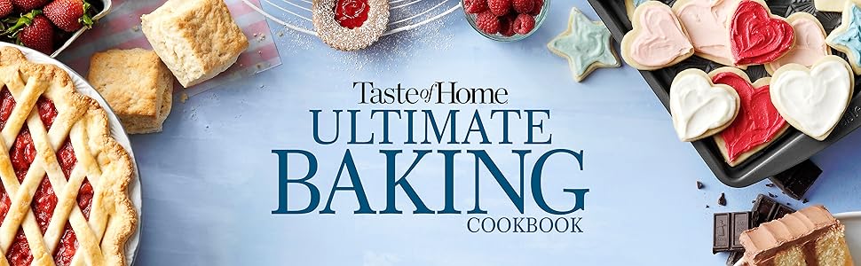 Taste of Home Ultimate Baking Cookbook